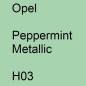 Preview: Opel, Peppermint Metallic, H03.